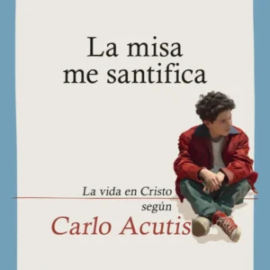 La misa me santifica